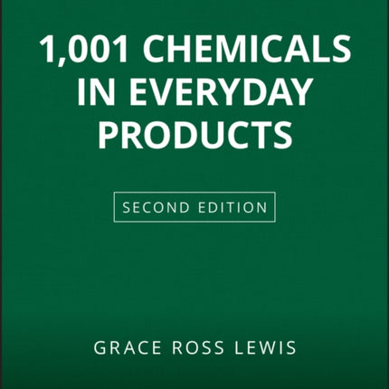 1001 Chemicals in Everyday Products