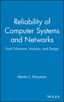 Reliability of Computer Systems Fault Tolerance