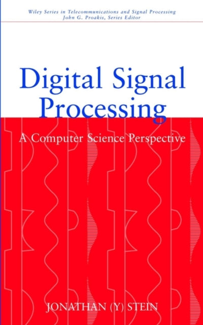 Digital Signal Processing A Computer Science