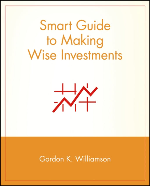 Smart Guide to Making Wise Investments