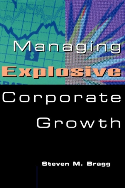 Managing Explosive Corporate Growth