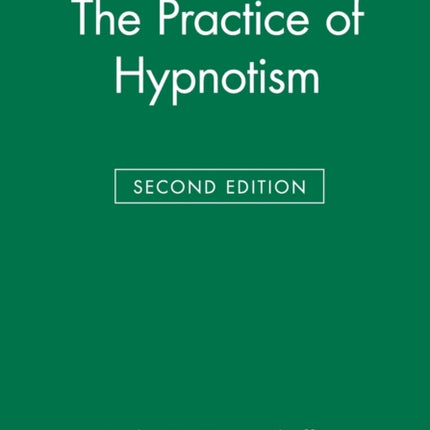 The Practice of Hypnotism