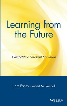 Learning from the Future: Competitive Foresight Scenarios