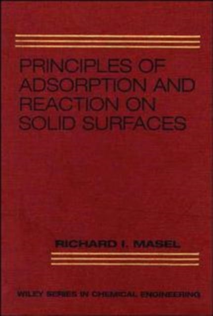 Principles of Adsorption and Reaction on Solid Surfaces