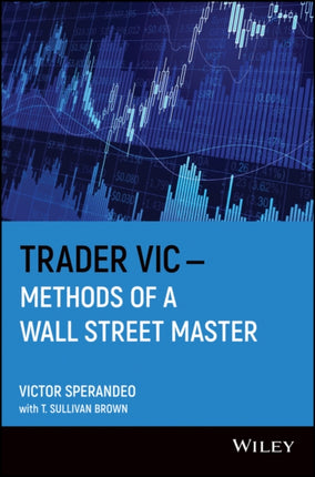 Trader VicMethods of a Wall Street Master