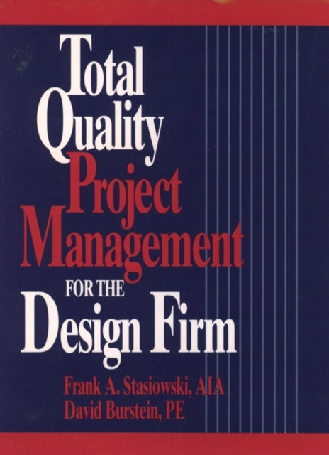 Total Quality Project Management for the Design