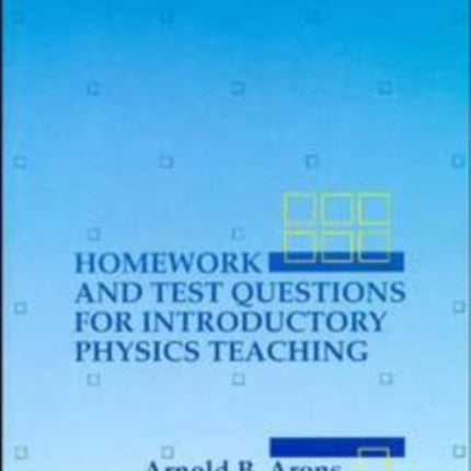 Homework and Test Questions for Introductory Physics Teaching