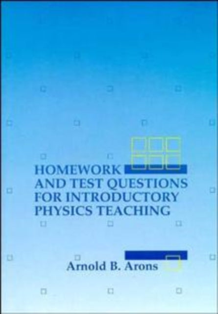 Homework and Test Questions for Introductory Physics Teaching