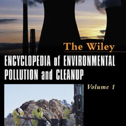 Encyclopedia of Environmental Pollution and Cleanup