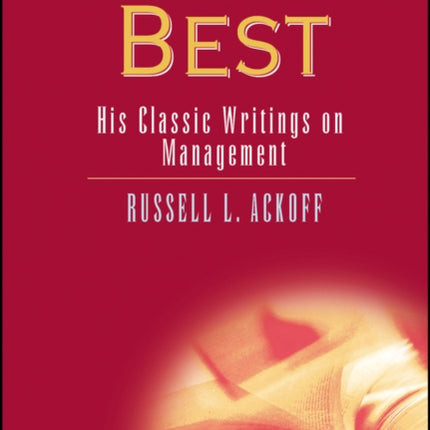 Ackoff's Best: His Classic Writings on Management