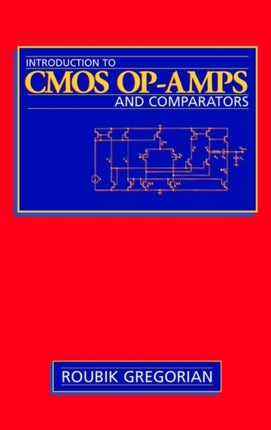 Introduction to CMOS OP-AMPs and Comparators