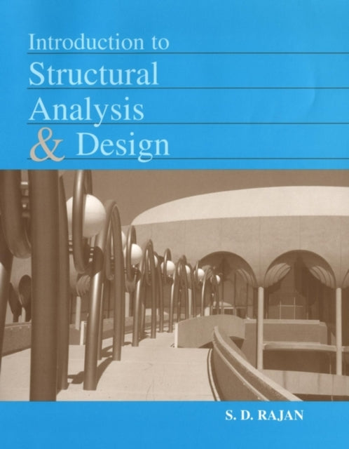 Introduction to Structural Analysis  Design