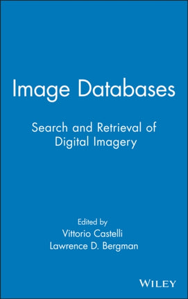 Image Databases: Search and Retrieval of Digital Imagery