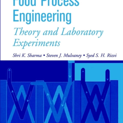 Food Process Engineering: Theory and Laboratory Experiments