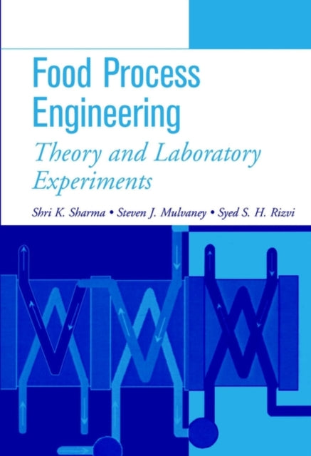 Food Process Engineering: Theory and Laboratory Experiments