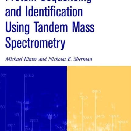 Protein Sequencing and Identification Using Tandem Mass Spectrometry