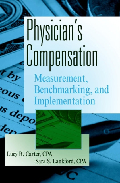 Physician Compensation Measurement Benchmarking