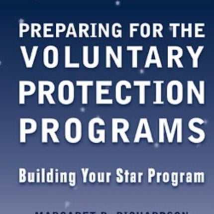 Preparing for the Voluntary Protection Programs