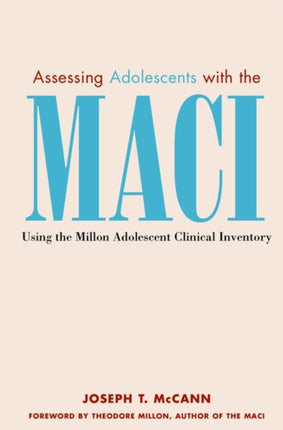 Assessing Adolescents with the Maci