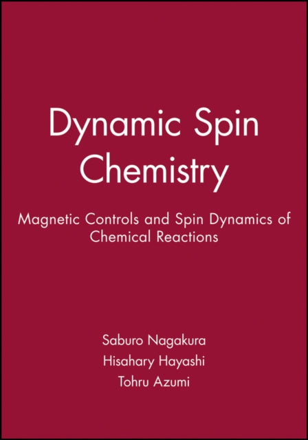 Dynamic Spin Chemistry