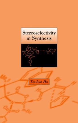 Stereoselectivity in Synthesis