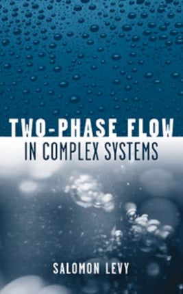 TwoPhase Flow in Complex Systems
