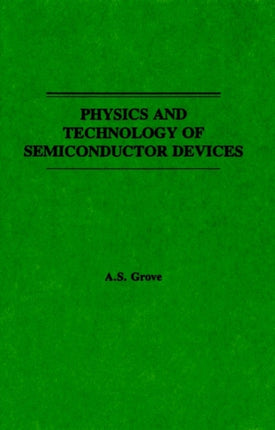 Physics and Technology of Semiconductor Devices