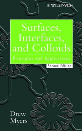 Surfaces Interfaces and Colloids