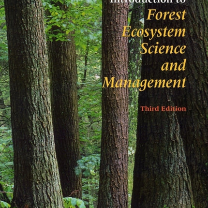 Introduction to Forest Ecosystem Science and