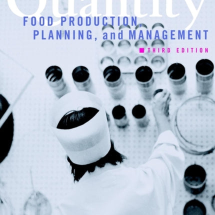 Quantity: Food Production, Planning, and Management