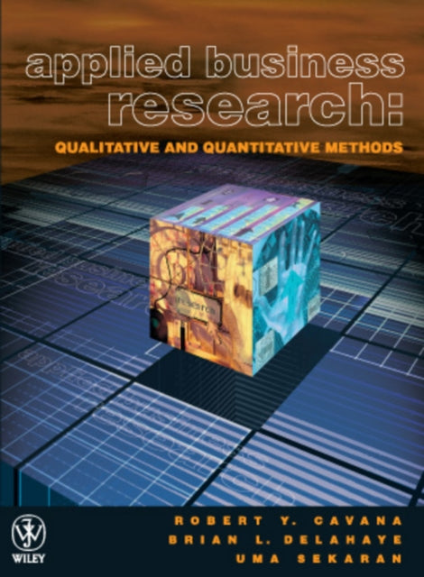 Applied Business Research Qualitative and Quantitative Methods
