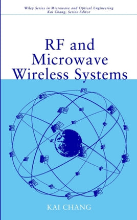 RF and Microwave Wireless Systems 65 Wiley Series in Microwave and Optical Engineering