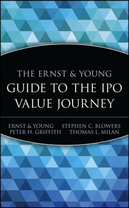 The Ernst  Young Guide to the IPO Value Journey