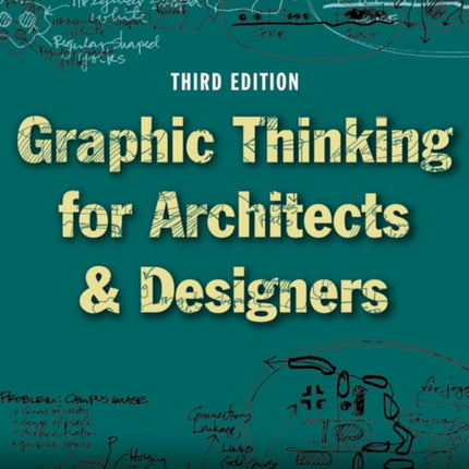 Graphic Thinking for Architects and Designers