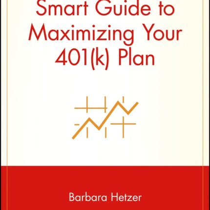Smart Guide to Maximizing Your 401k Plan