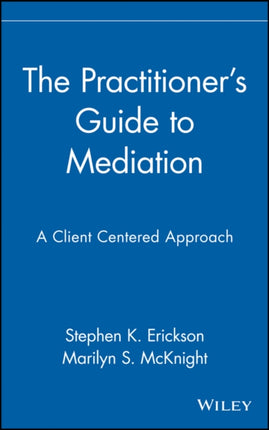 Mediation A Client Centered Approach Wiley Series