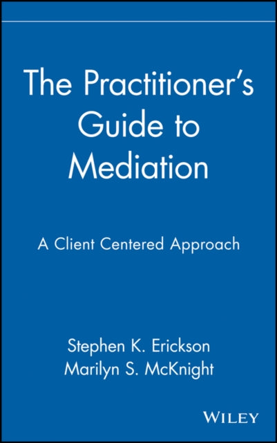 Mediation A Client Centered Approach Wiley Series