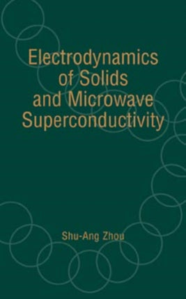 Electrodynamics of Solids and Microwave Superconductivity