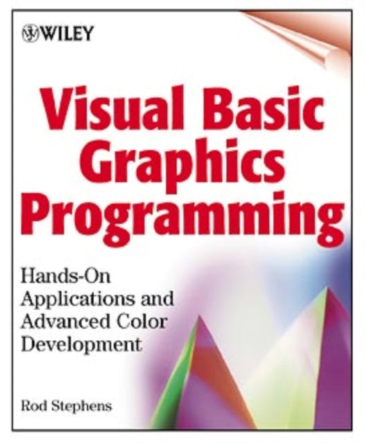 Visual Basic Graphics Programming: Hands-On Applications and Advanced Color Development