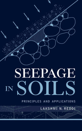 Seepage in Soils Principles and Applications Civil Engineering