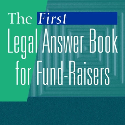 The First Legal Answer Book for Fund-Raisers