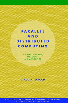 Parallel and Distributed Computing A Survey of