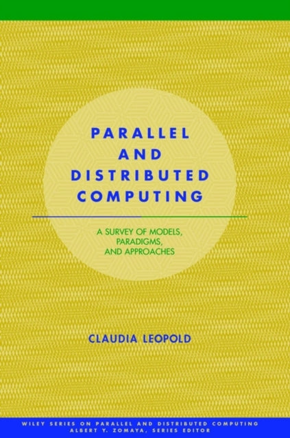 Parallel and Distributed Computing A Survey of