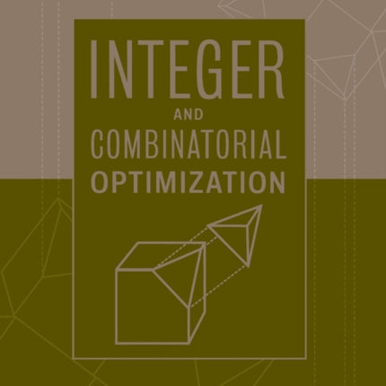 Integer and Combinatorial Optimization