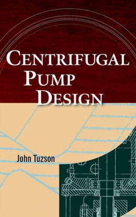 Centrifugal Pump Design A WileyInterscience publication