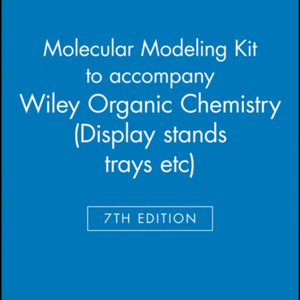 Molecular Modeling Kit to accompany Organic Chemistry, 7e