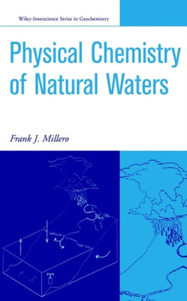 Physical Chemistry C 2 Wiley  Interscience Series in Geochemistry