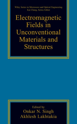 Electromagnetic Fields in Unconventional Materials and Structures