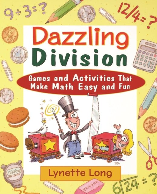 Dazzling Division: Games and Activities That Make Math Easy and Fun