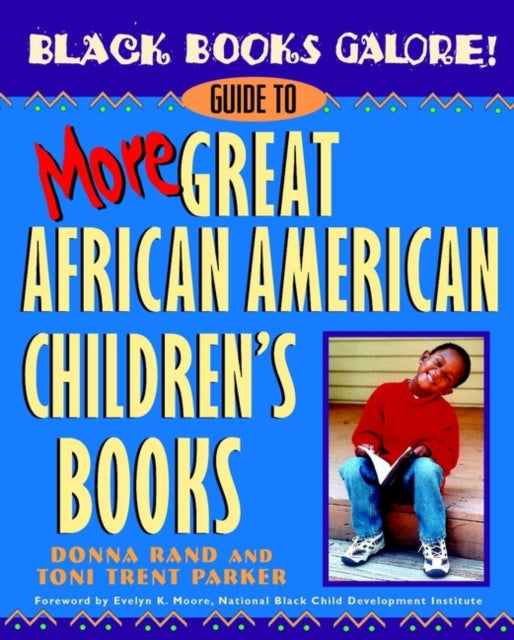 Black Books Galore!: Guide to More Great African American Children's Books